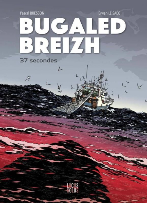 Emprunter Bugaled Breizh. 37 secondes livre