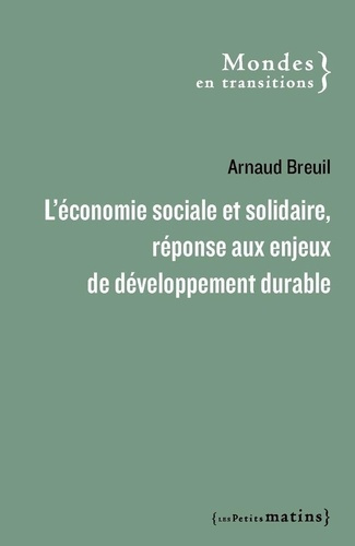 Emprunter L'économie sociale et solidaire, une réponse aux enjeux de développement durable livre