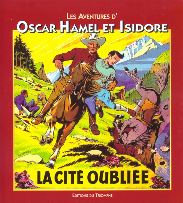Emprunter Les Aventures d'Oscar Hamel et Isidore Tome 6 : La cité oubliée livre