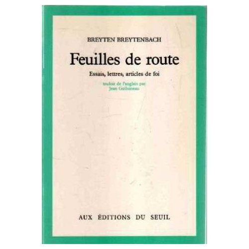 Emprunter Feuilles de route. Essais, lettres, interviews, articles de foi, notes de travail livre
