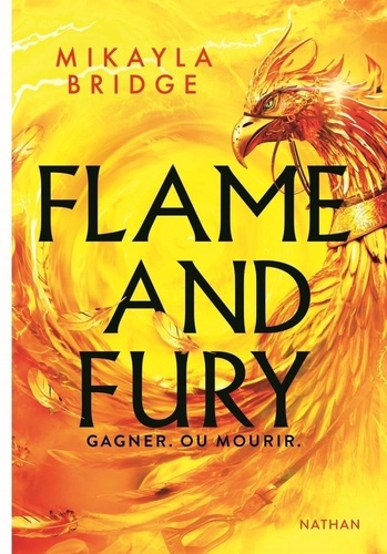 Emprunter Flame and Fury. Gagner ou mourir livre