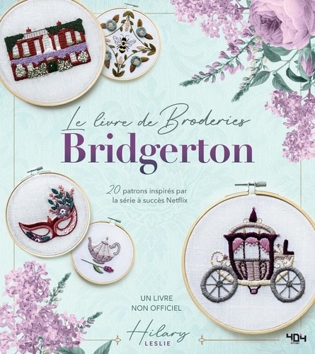 Emprunter Le livre de broderie Bridgerton. 20 patrons inspirés par la série à succès Netflix livre