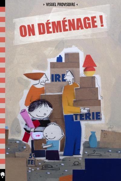 Emprunter On déménage ! livre