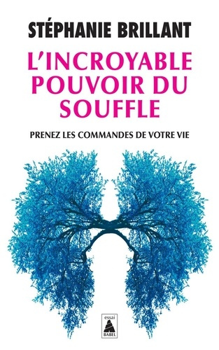 Emprunter L'incroyable pouvoir du souffle. Prenez les commandes de votre vie livre