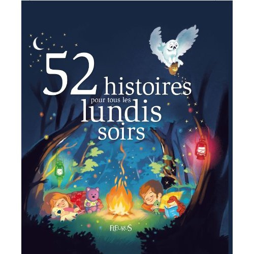 Emprunter 52 histoires pour tous les lundis soirs livre