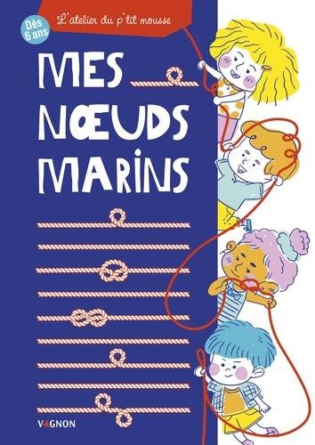 Emprunter Mes noeuds marins livre