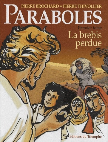 Emprunter Paraboles Tome 1 : La brebis perdue livre