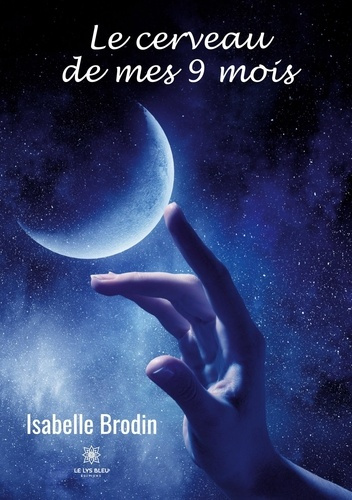 Emprunter Le cerveau de mes 9 mois livre