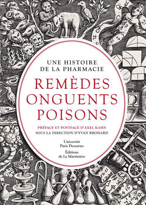 Emprunter Remèdes, onguents, poisons. Une histoire de la pharmacie livre