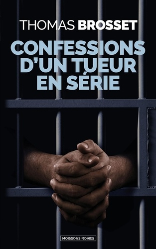 Emprunter Confessions d'un tueur en série livre