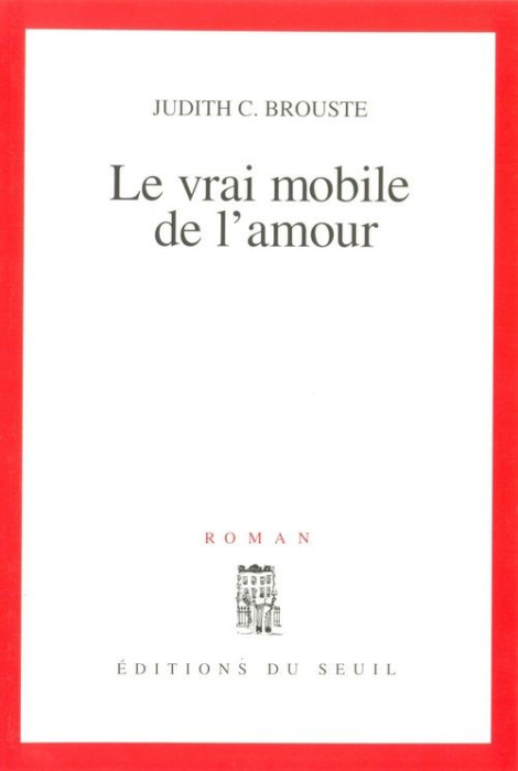 Emprunter Le vrai mobile de l'amour livre