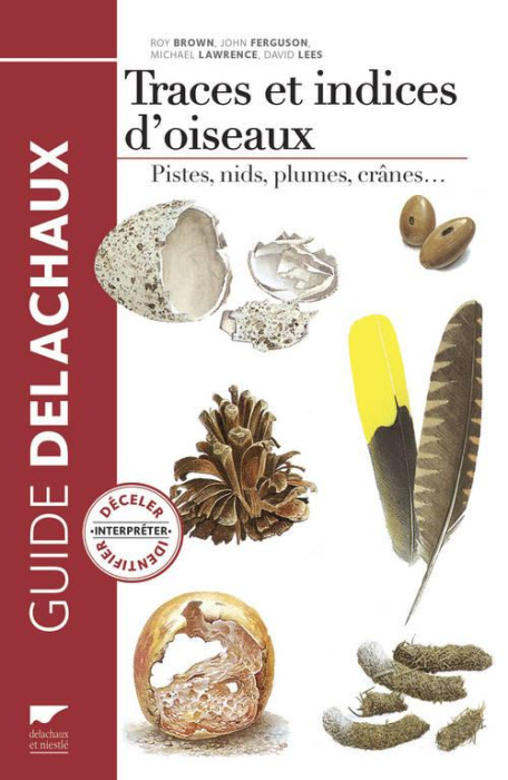 Emprunter Traces et indices d'oiseaux. Pistes, nids, plumes, crânes... livre