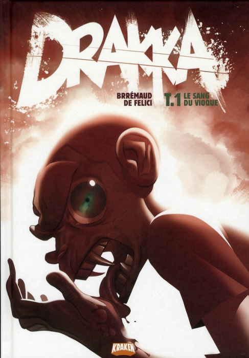 Emprunter Drakka Tome 1 : Le sang du vioque livre