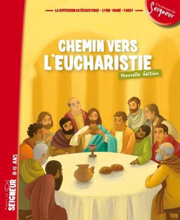 Emprunter Chemin vers l'Eucharistie. Signes du Seigneur, 8-11 ans livre