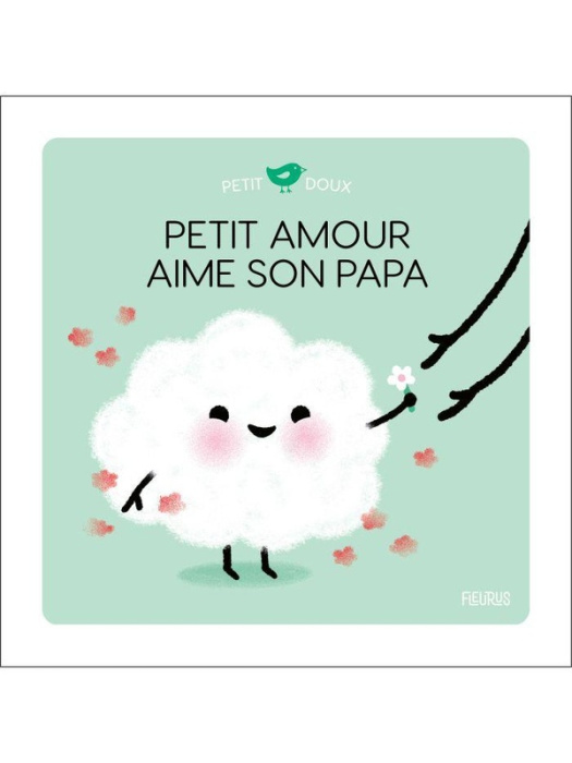 Emprunter Petit Amour aime son papa livre