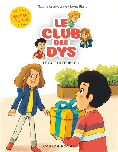 Emprunter Le club des DYS Tome 1 : Le cadeau pour Lou [ADAPTE AUX DYS livre