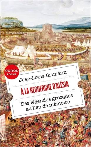 Emprunter A la recherche d'Alésia. Des légendes grecques au lieu de mémoire livre