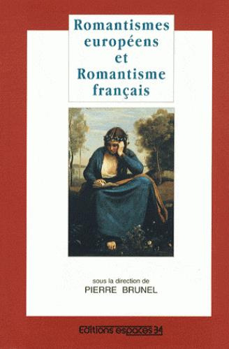 Emprunter Romantismes européens et romantisme français livre