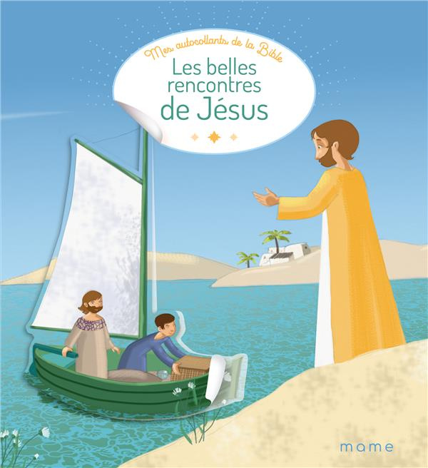 Emprunter Les belles rencontres de Jésus livre
