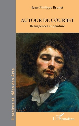 Emprunter Autour de Courbet. Résurgences et peinture livre