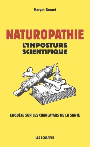 Emprunter Naturopathie. L'imposture scientifique livre