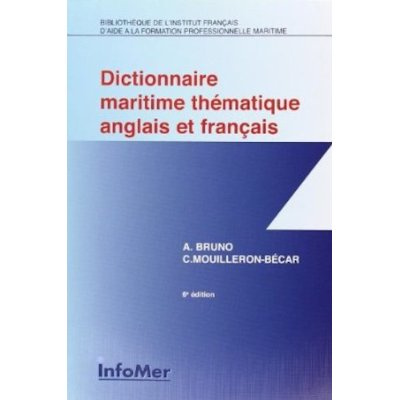 Emprunter Dictionnaire Maritime Thématique Français / Anglais livre