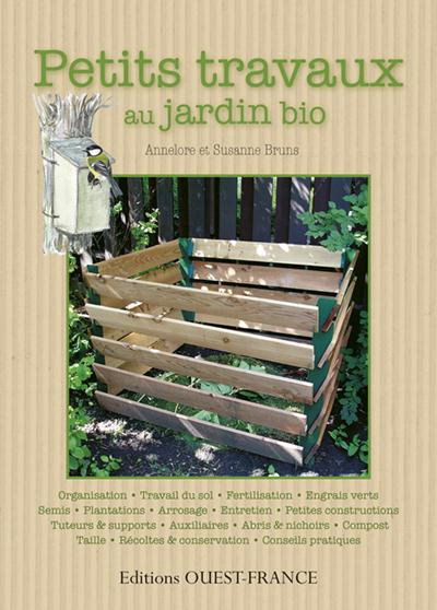 Emprunter Petits travaux au jardin bio. Guide illustré des travaux au jardin livre