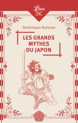 Emprunter Les grands mythes du Japon livre
