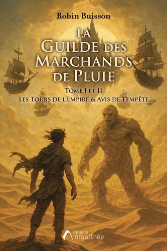 Emprunter La guilde des marchands de pluie Tome 1 et 2 : Les tours de l'Empire ; Avis de tempête livre