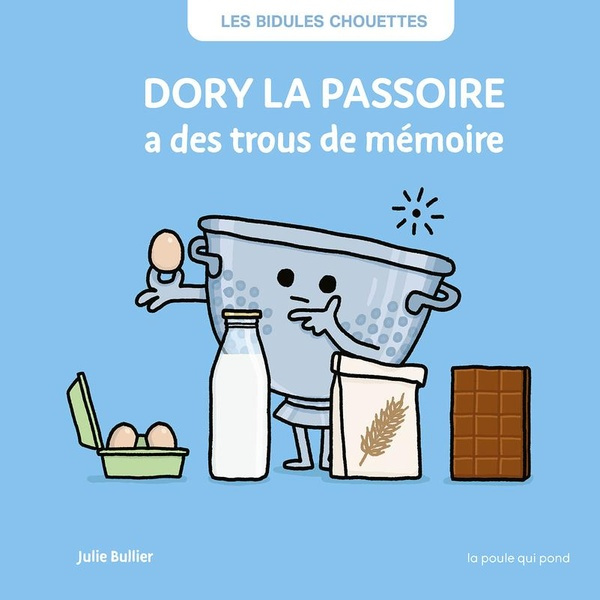 Emprunter Dory la passoire à des trous de mémoire livre