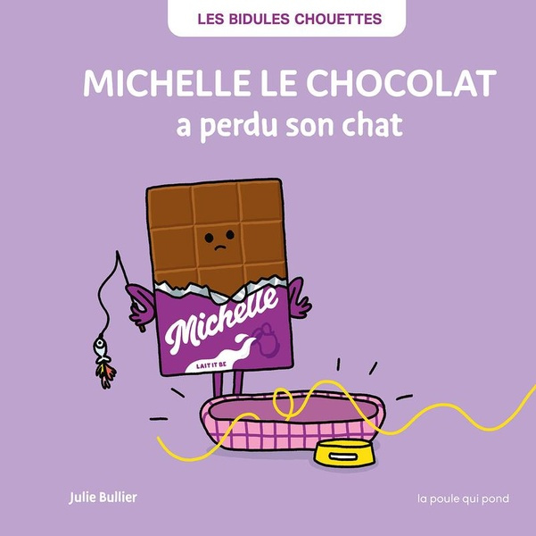 Emprunter Michelle le chocolat à perdu son chat livre