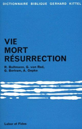 Emprunter VIE, MORT, RESURRECTION livre