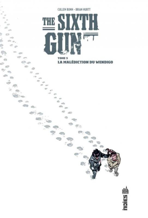 Emprunter The Sixth Gun Tome 5 : La malédiction du Wendigo livre