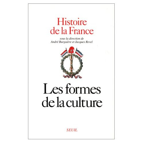 Emprunter Histoire de la France. Tome 4, Les formes de la culture livre