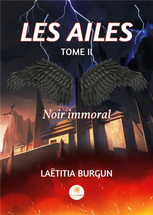 Emprunter Les ailes Tome 2 : Noir immoral livre