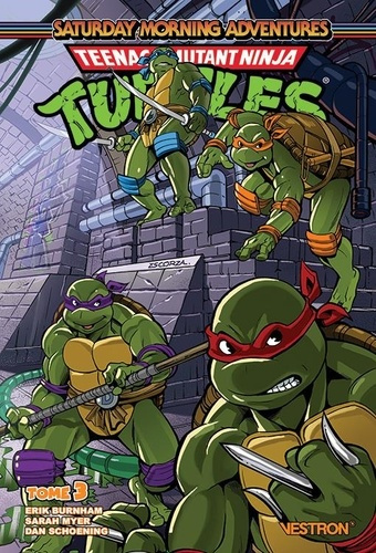 Emprunter Teenage Mutant Ninja Turtles : Saturday Morning Adventures Tome 3 livre