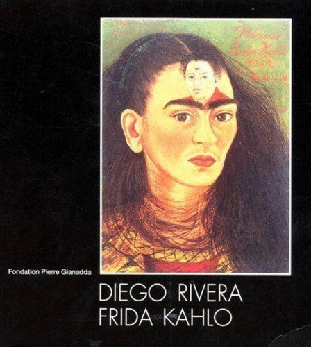 Emprunter Diego Rivera Frida Kahlo livre