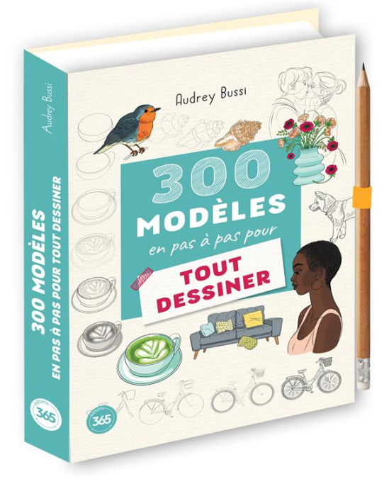 Emprunter 300 modèles en pas à pas pour tout dessiner livre