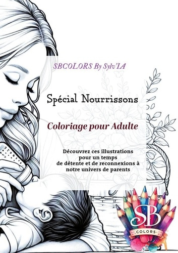 Emprunter Special nourrissons. Coloriage pour adultes livre