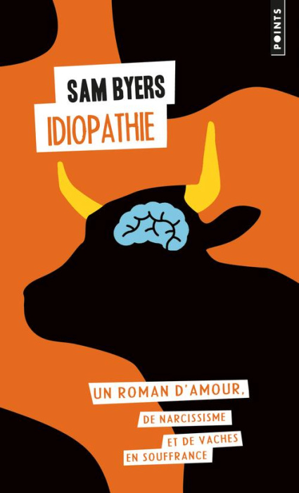 Emprunter Idiopathie, un roman d'amour, de narcissisme et de vaches en souffrance livre