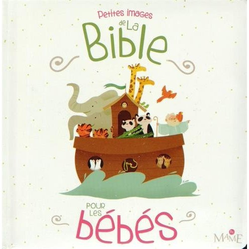 Emprunter Petites images de la Bible pour les bébés livre