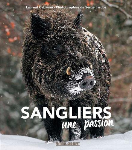 Emprunter Sanglier. Une passion livre