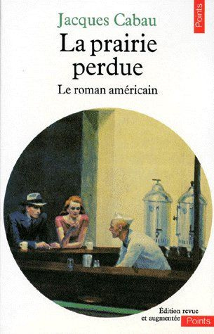 Emprunter LA PRAIRIE PERDUE. Le roman américain livre