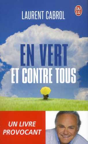 Emprunter En vert et contre tous livre