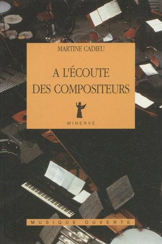 Emprunter A l'écoute des compositeurs. Entretiens, 1961-1974 livre