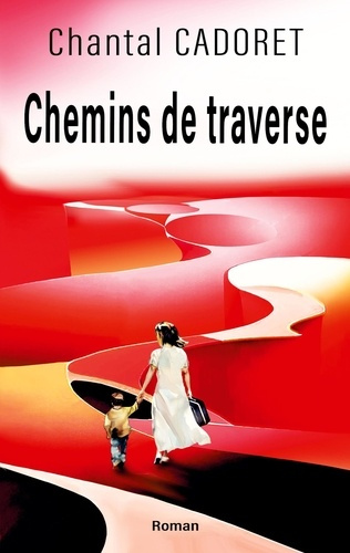Emprunter Chemins de traverse livre