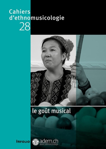 Emprunter Cahiers d'ethnomusicologie N° 28 : Le goût musical livre