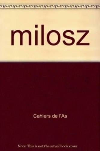 Emprunter Milosz. Racines et exil : colloque international de la Sorbonne, 14 et 15 octobre 1989 livre