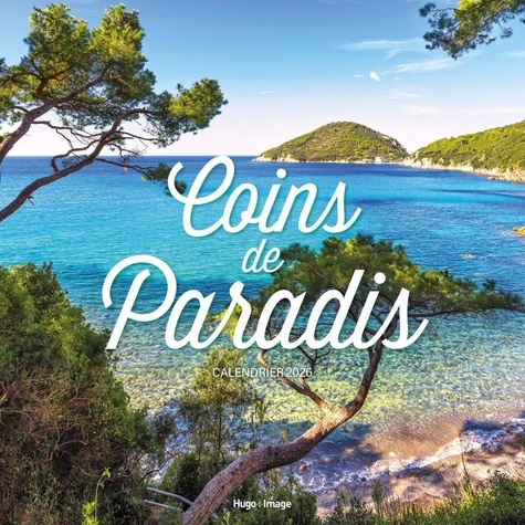 Emprunter Calendrier Coins de paradis. Edition 2026 livre