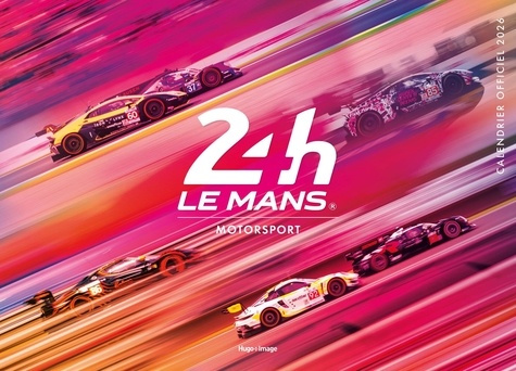 Emprunter Calendrier officiel des 24 heures du Mans. Edition 2026 livre